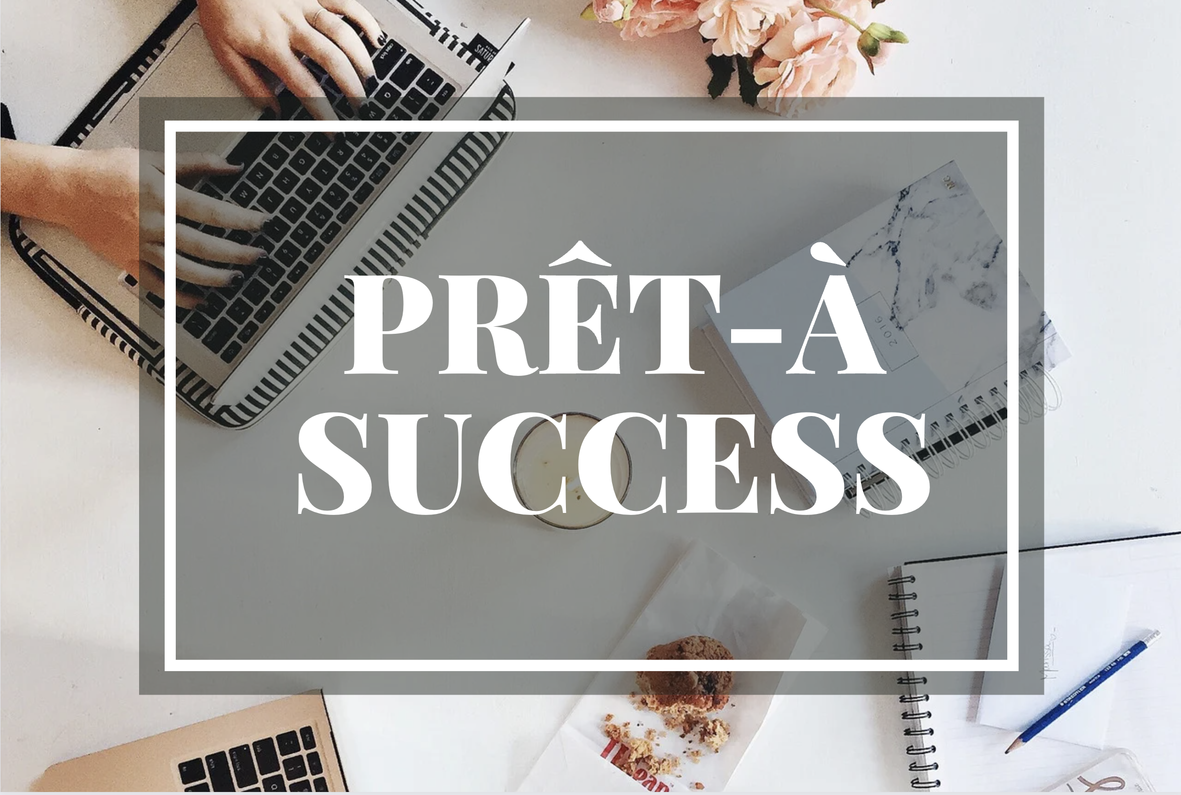 Prêt-à-success