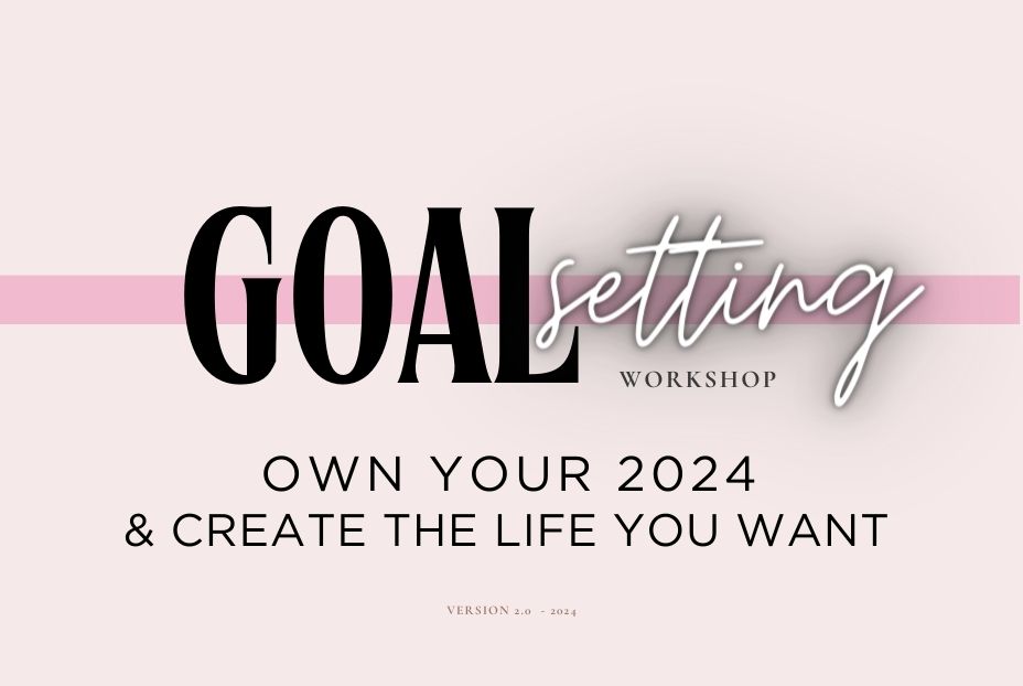 GOAL SETTING WORKSHOP